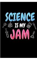 Science Is My Jam