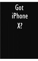 Got iPhone X?