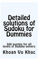 Detailed solutions of Sudoku for Dummies