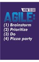 How To Go Agile