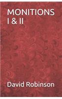 Monitions I & II