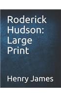 Roderick Hudson: Large Print