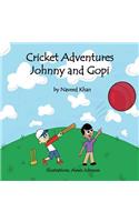 Cricket Adventures Johnny and Gopi