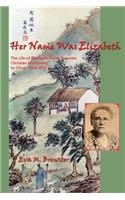Her Name Was Elizabeth