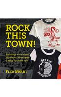Rock This Town!