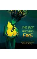 Boy Who Was Fire