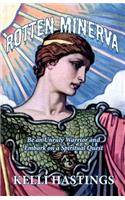 Rotten Minerva