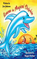 Beacon the Magical Dolphin: Volume 1(Beacon the Magical Dolphin)