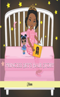 Princess Sky's Hair Story