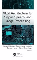 VLSI Architecture for Signal, Speech, and Image Processing