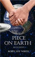 Piece on Earth, Second Edition