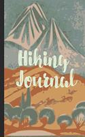 Hiking Journal: Trail Logbook To Keep Track Of Your Hikes With Vintage Cover