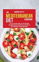 The Mediterranean Diet Cookbook