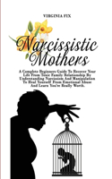Narcissistic Mothers