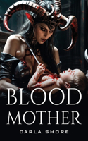 Blood Mother