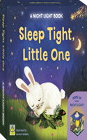 Sleep Tight, Little One: A Night Light Book