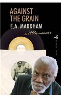 Against the Grain: A 1950s Memoir