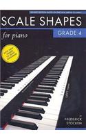 Scale Shapes for Piano Grade 4 2009 Syllabus