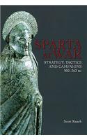 Sparta at War: Startegy, Tactics and Campaigns, 950-362BC