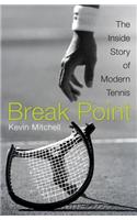 Break Point: The Inside Story of Modern Tennis