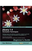 Jquery 1.4 Animation Techniques: Beginners Guide