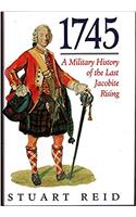 1745: A Military History of the Last Jacobite Rising