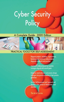 Cyber Security Policy A Complete Guide - 2020 Edition