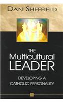 The Multicultural Leader: Developing a Catholic Personality