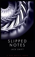 Slipped Notes