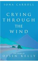 Crying Through the Wind