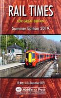 Rail Times For Great Britain: Summer Edition 2019