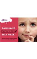Assessment: Getting it Right in a Week