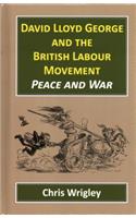 David Lloyd George British Labour Movement