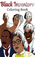 Black Inventors Coloring Book: Adult Colouring Fun, Black History, Stress Relief Relaxation and Escape(18 Color in Fun)