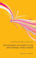Standing of Europe in the New Imperial World Order