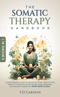 Somatic Therapy Handbook