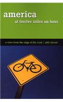 America at Twelve Miles an Hour