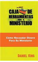 Como Recaudar Dinero Para Su Ministerio