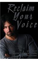 Reclaim Your Voice