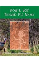 How a Boy Earned His Name