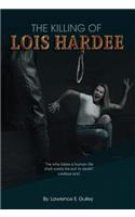 The Killing of Lois Hardee