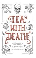 Tea With Death