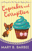 Cupcakes and Corruption: (0.5 The Pupcake Mystery)