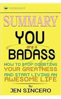 Summary: You Are a Badass: How to Stop Doubting Your Greatness and Start Living an Awesome Life
