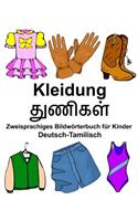 Deutsch-Tamilisch Kleidung Zweisprachiges Bildwörterbuch für Kinder: (Freebilingualbooks.com)