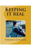 Keeping It Real
