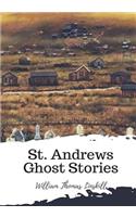 St. Andrews Ghost Stories