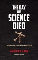 Day the Science Died