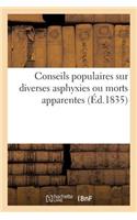 Conseils Populaires Sur Diverses Asphyxies Ou Morts Apparentes (Éd.1835): Dans Le Cas de Morsures d'Animaux, Hydrophobes, (Enragés)