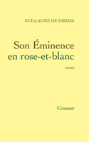 Son Eminence en rose-et-blanc